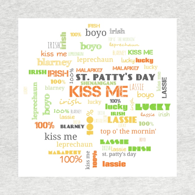 Kiss me I'm irish by gillys